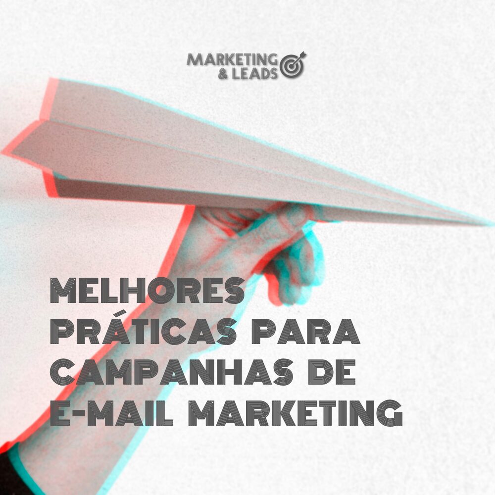 Melhores Práticas para Campanhas de E-mail Marketing