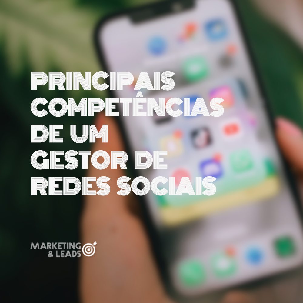 Principais competências de um Gestor de Redes Sociais