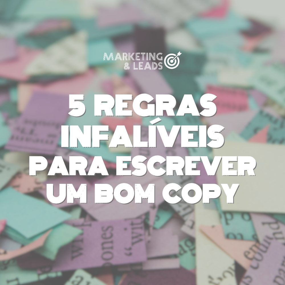 5 Regras Infalíveis para Escrever um Bom Copy